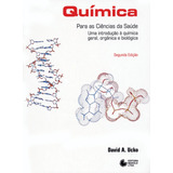 Química Para As Ciências Da Saúde: Uma Introdução À Química Geral