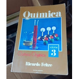 Química Volume 3 Química Orgânica De Ricardo Feltre Pela ...