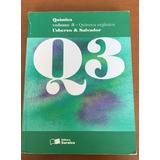 Química Volume 3 Química Orgânica Usberco E Salvador