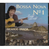 R48a - Cd - Ricardo Braga - Bossa Nova Nº 1 - Lacrado 