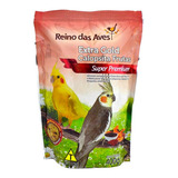 Ração Reino Das Aves Extra Gold Calopsitas Frutas 400g