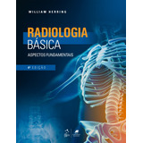 Radiologia Básica - Aspectos Fundamentais, De