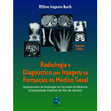 Radiologia E Diagnóstico Por Imagem Na
