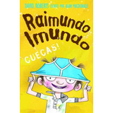 Raimundo Imundo: Cuecas!, De Macdonald, Alan.