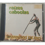 Raízes Caboclas - Caminhos De Rio 1994 - Cd Usado 