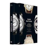 Rare Watches: Explore The World's Most Exquisite Timepieces - Livro Sobre Relógios Raros - 1ª Edição Importado - Em Inglês - Novo 
