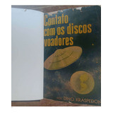 Raro E Autografado! Contato Com Os Discos Voadores 