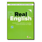 Real English: Vocabulário, Gramática E Funções A Partir 