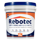 Rebotec 20kg Impermeabilizante Original - Entrega Full