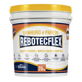 Rebotec Flex 20kg Banheiro E Parede - Rebotec Original