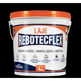 Rebotec Flex Laje 4kg - Manta Líquida Envio Imediato