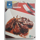 Receitas De Gastronomia, Cozinha Da Paraíba (livro Com 48 Receitas De Pratos Típicos)