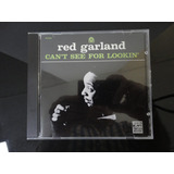 Red Garland ,cant See For Lookin