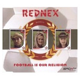 Rednex - Football Is Our Religion