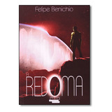 Redoma, A: Redoma, A, De Felipe