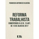 Reforma Trabalhista - Comentarios A Lei
