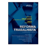 Reforma Trabalhista - Lei 13467-2017, De