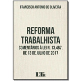 Reforma Trabalhista: Comentários À Lei N.