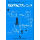 Refrigeração, De Costa, Ennio Cruz Da.