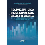 Regime Jurídico Das Empresas Estatais Brasileiras
