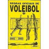 Regras Oficiais De Voleibol - 2002-2003