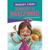 Reinações De Narizinho, De Lobato, Monteiro.