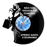 Relógio De Parede Disco Vinil Viciadas Em Compra - Vdi-371