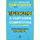 Repensando A Vantagem Competitiva: Novas Regras Para A Era Digital, De Charan, Ram. Starling Alta Editora E Consultoria Eireli, Capa Mole Em Português, 2022