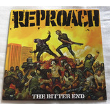 Reproach The Bitter End Lp Vinil Slayer Sepultura Metallica