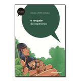 Resgate Da Esperança, O