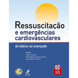 Ressuscitação E Emergências Cardiovasculares, De Timerman,