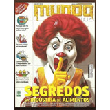 Revista - Mundo Estranho Segredos Da Indústria De Alimentos