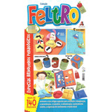 Revista: Coleção Feltro Nº 1 Especial Brinquedos Pedagógicos
