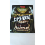 Revista: Mundo Estranho - Universo Dos Super-heróis