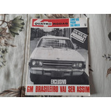Revista 4 Quatro Rodas Nº89 Dezembro 1967 Teste Galaxie R446