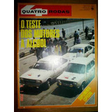 Revista 4 Rodas Teste Fiat 147 Passat Alcool Motor Quatro Vw