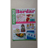 Revista Arte De Bordar 88 Ponto Cruz Decoração Toalha W318
