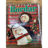 Revista Arte De Bordar Ponto Cruz Natal, Nº 21