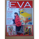 Revista Arte Eva 18 Decoração Artesanato