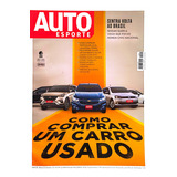 Revista Auto Esporte Como Comprar Um Carro Usado! Ed Abril 