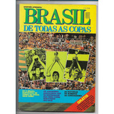 Revista Brasil De Todas As Copas Do Mundo Futebol - Pelé