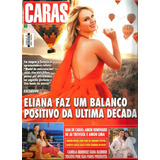 Revista Caras 1372/20 - Eliana/xuxa/angélica/roberto/fafá
