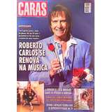 Revista Caras Aniversário De Roberto Carlos,