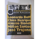 Revista Caros Amigos Grandes Entrevistaschico Boff 2000 447