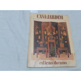 Revista Casa & Jardim 1982 Edição Do Ano