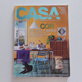 Revista Casa Claudia Ano 35 12 Dez 2011 Cor Traz Vida