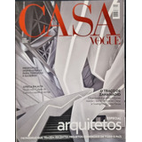 Revista Casa Vogue Ed. 306 Fevereiro 2011 Especial Arquiteto