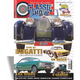 Revista Classic Show Ed. 83, Bugatty, Opala, Brinquedos