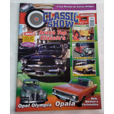 Revista Classic Show Opel, Opala, Chevy, Fordinho, Tratores
