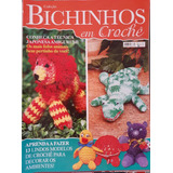 Revista Coleção Bichinhos Em Crochê Nº